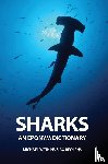 Watkins, Michael, Beolens, Bo - Sharks: An Eponym Dictionary