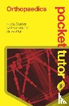 Blucher, Nicola, Butler, Katherine, Platt, Simon - Pocket Tutor Orthopaedics