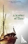 Capus, Alex - A Matter of Time