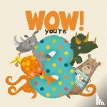 Tapper, Lucy - WOW! You're Three birthday book