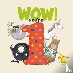 Tapper, Lucy - WOW! You're One birthday book