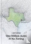 Lerup, Lars - One Million Acres & No Zoning