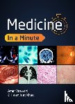 Vaswani, Amar, Khaw, Hwan Juet - Medicine in a Minute