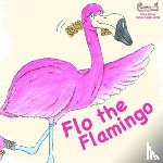 Bates, Sally - Flo the Flamingo