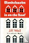 Weil, Jiri, Roth, Philip - Mendelssohn Is On The Roof