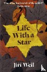 Weil, Jiri - Life With A Star