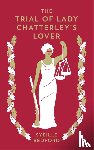Bedford, Sybille - The Trial Of Lady Chatterley's Lover