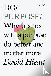 Hieatt, David - Do Purpose