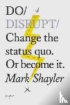 Shayler, Mark - Do Disrupt