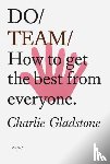 Gladstone, Charlie - Do Team