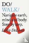 DeLana, Libby - Do Walk