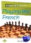 Aagaard, Jacob, Ntirlis, Nikolaos - Playing the French