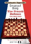 Berg, Emanuel - Grandmaster Repertoire 14 - The French Defence Volume One