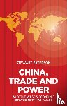 Paterson, Stewart - China, Trade and Power