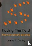 Ogilvy, James - Facing The Fold