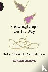 Armson, Rosalind - Growing Wings on the Way