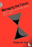 Millett, Stephen M. - Managing the Future