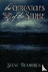 Blamires, Steve - The Chronicles of the Sidhe