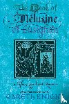 Knight, Gareth - The Book of Melusine of Lusignan in History, Legend and Romance