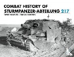 Haasler, Timm, Vosters, Simon - Combat History of Sturmpanzer-Abteilung 217