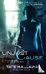 Hallaway, Tate - Unjust Cause