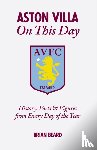 Beard, Brian - Aston Villa On This Day