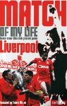 Moynihan, Leo - Liverpool FC Match of My Life