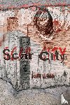 Lane, Joel - Scar City (Paperback)