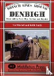 Vic Mitchell, Keith Smith - Branch Lines Around Denbigh
