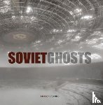 Litchfield, Rebecca - Soviet Ghosts