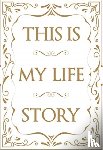 Potter, Patrick - This is My Life Story
