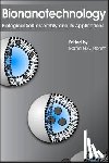  - Bionanotechnology