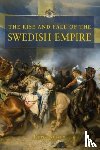 Nilsson, Patrik - The Rise and Fall of the Swedish Empire