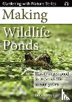 Steel, Jenny - Making Wildlife Ponds