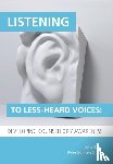  - Listening to Less-Heard Voices in Counselling: Developing Counsellors' Awareness