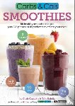 Cheyette, Chris, Balolia, Yello - Carbs & Cals Smoothies
