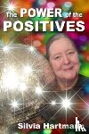 Hartmann, Silvia - The Power Of The Positives