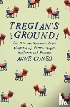 Cuneo, Anne, Lalaurie, Louise Rogers - Tregian'S Ground