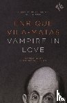 Vila-Matas, Enrique - Vampire in Love