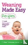 Conway, Dr Rana - Weaning Made Easy Recipes
