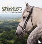 Sainsbury-Plaice, Charlotte, Colchester, Zara - England on Horseback