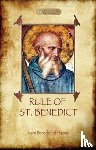 of Nursia, St. Benedict - The Rule of St. Benedict