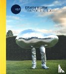  - Erwin Wurm: Trap of the Truth