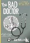 Williams, Ian - The Bad Doctor