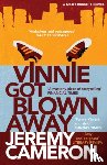 Vinnie, Jeremy - Vinnie got Blown Away