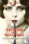 McDonald, Brian - Alice Diamond and the Forty Elephants