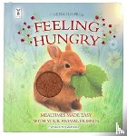 PINNINGTON, ANDREA - Feeling Hungry: Interactive Touch-and-Feel Board Book to Help with Mealtimes