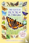 Pinnington, Andrea, Buckingham, Caz - The Little Book of Butterflies