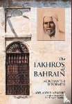 Fakhro, Adel Abdulla - The Fakhros of Bahrain