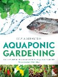 Bernstein, Sylvia - Aquaponic Gardening